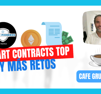 Smart Contracts, reparto de comida y más retos. Café Grupal