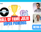 HALL OF FAME SUPER PIONEROS JULIO