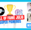 HALL OF FAME SUPER PIONEROS JULIO